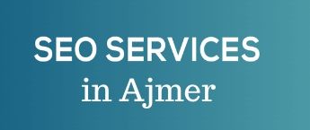 Digital marketing company in Ajmer, SEO company in Ajmer, SEO services in Ajmer